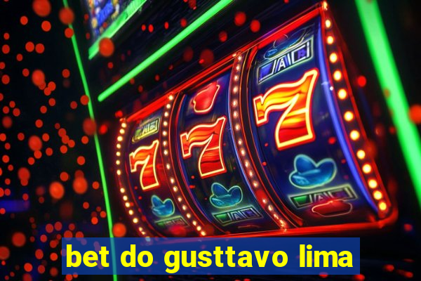 bet do gusttavo lima